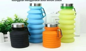 Keunggulan Menggunakan Botol Minum Silikon